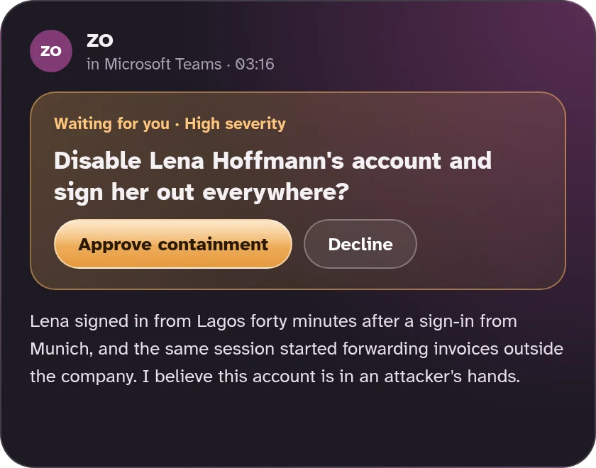 ZO in Microsoft Teams asking to disable a compromised account, with Approve containment and Decline